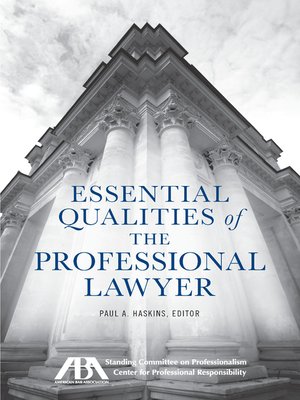 cover image of Essential Qualities of the Professional Lawyer